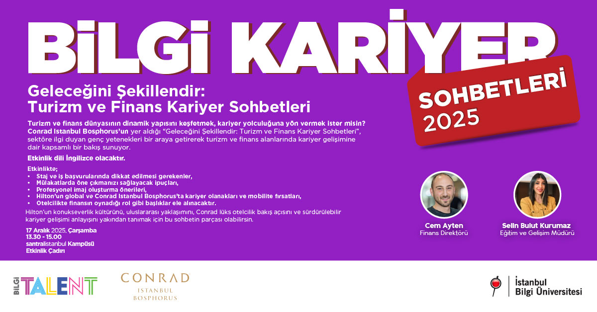 BİLGİ Talent- Kariyer Sohbetleri: Geleceğini Şekillendir Turizm ve Finans Kariyer Sohbetleri