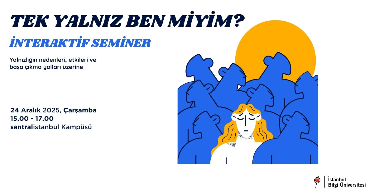 Tek Yalnız Ben Miyim? - İnteraktif Seminer
