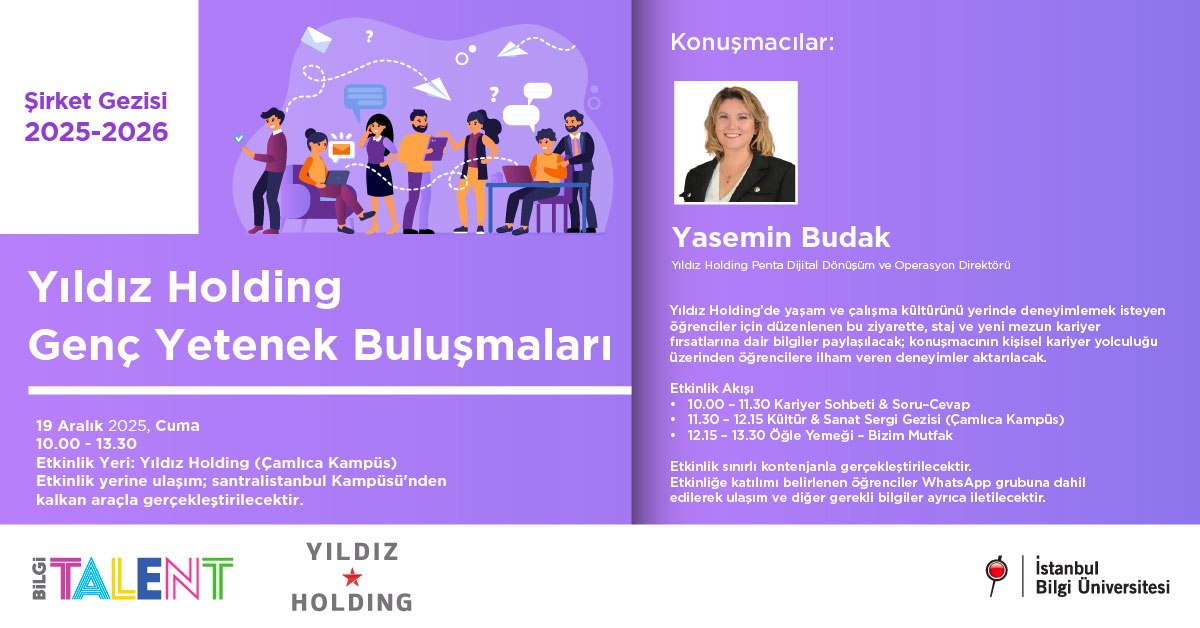 BİLGİ Talent: Yıldız Holding Young Talent Meetings – Company Tours 2025-2026