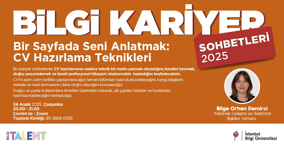 BİLGİ Talent: BİLGİ Career Talks Describing Yourself on One Page - CV Preparation Techniques