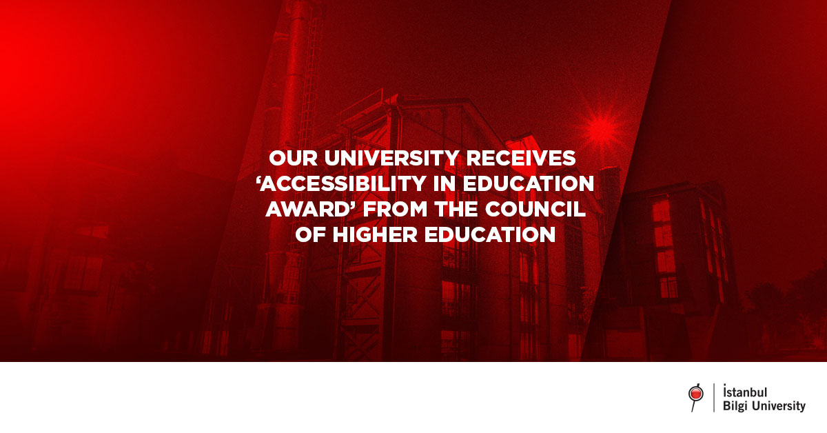 Our university receives ‘Accessibility in Education Award’ from the Council of Higher Education
