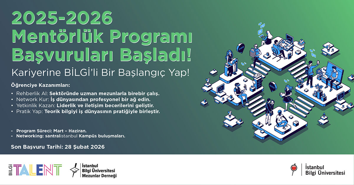 BİLGİ TALENT: Kariyerine BİLGİ'li Bir Başlangıç Yap! - Mentee Başvuruları Başladı!