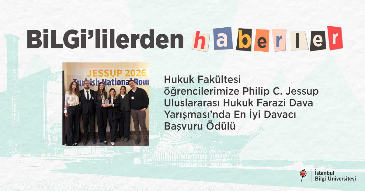 Hukuk Fakültesi öğrencilerimize Philip C. Jessup Uluslararası Hukuk Farazi Dava Yarışması’nda En İyi Davacı Başvuru Ödülü