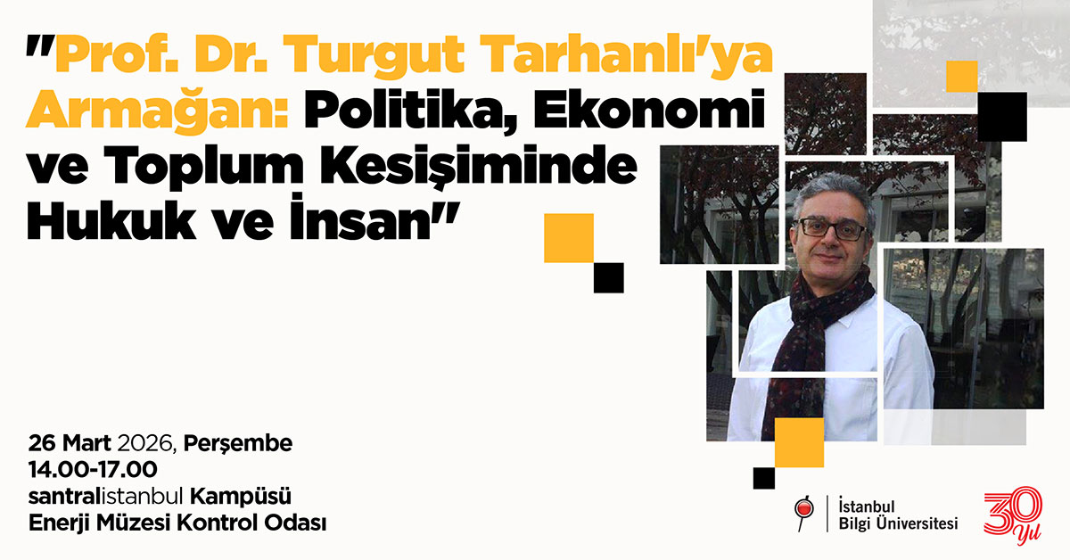 A Tribute to Prof. Dr. Turgut Tarhanlı: Law and Humanity at the Intersection of Politics, Economics, and Society