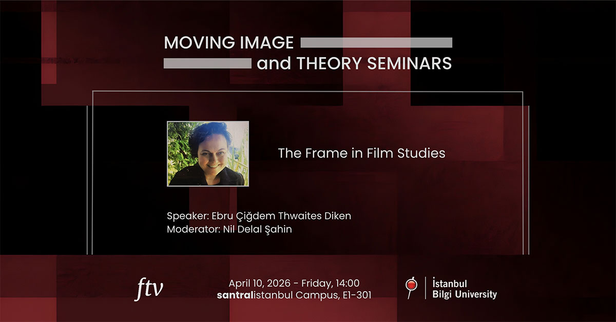 Moving Image and Theaory Seminars - The Frame in Film Studies