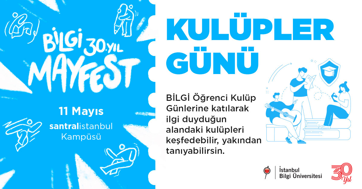 BİLGİ 30. Yıl MayFest –Clubs Day