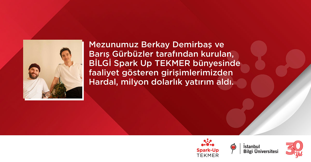 Mezunumuz Berkay Demirbaş’ın kurucu ortaklarından olduğu ve BİLGİ Spark Up TEKMER bünyesinde faaliyet gösteren girişimlerimizden Hardal, milyon dolarlık yatırım aldı