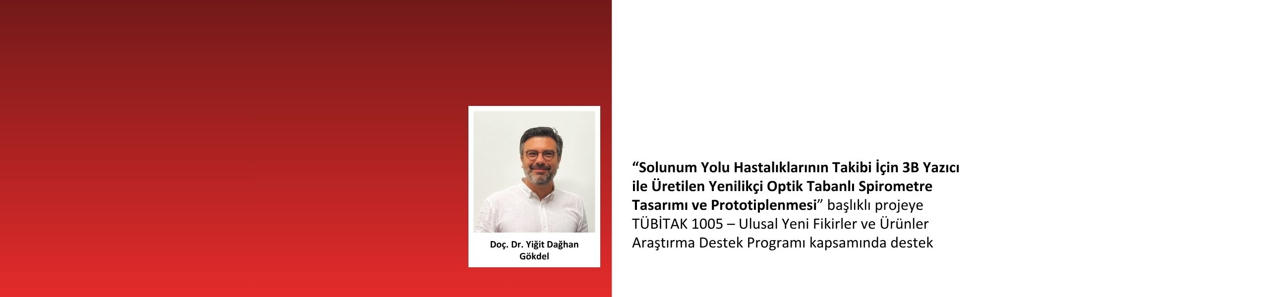 Doç. Dr. Yiğit Dağhan Gökdel hocamızın yenilikçi solunum ölçüm cihazı projesine TÜBİTAK desteği